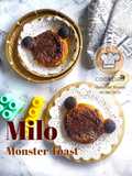 Milo Monster Toast