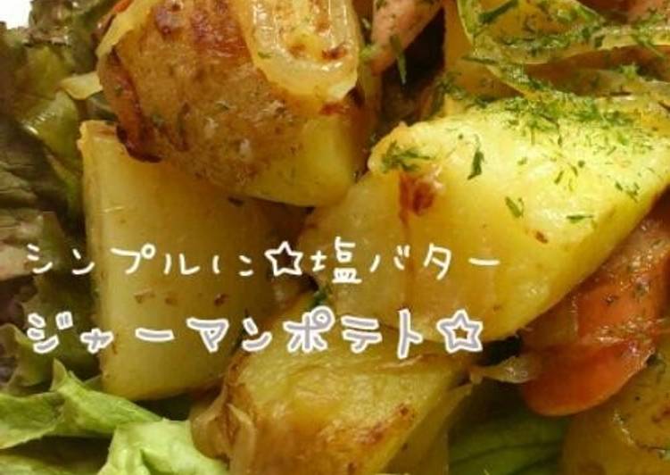 Recipe of Yummy German Potatoes Simply Flavored with Salt and Butter