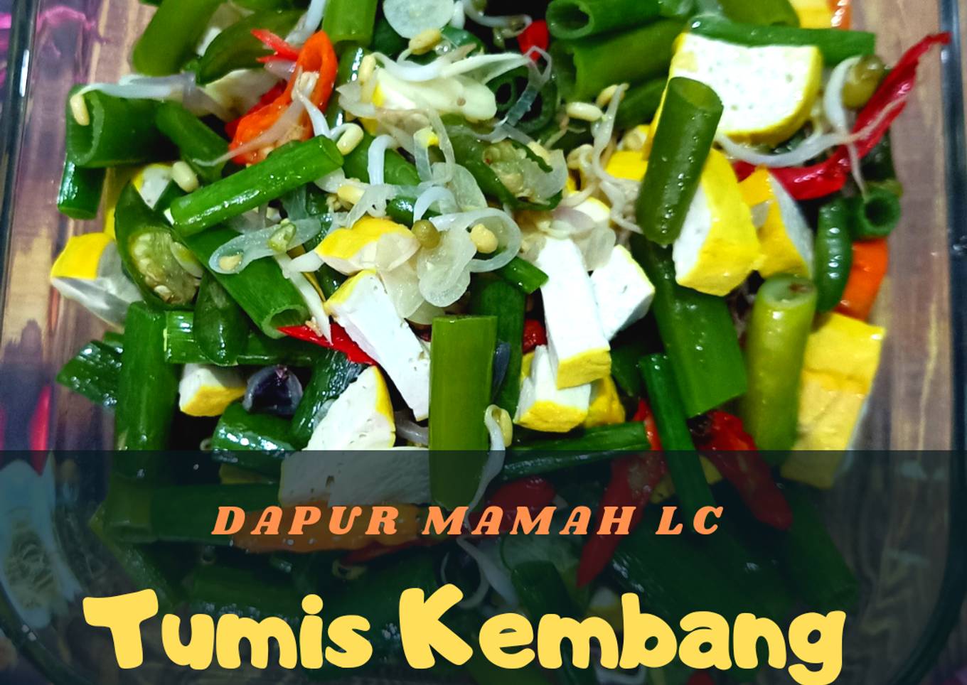 Tumis Kembang Bawang dan Tahu