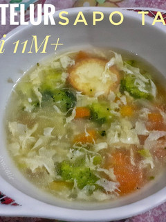 Foto resep MPAsi #11M+ : Soup Telur Sapo Tahu