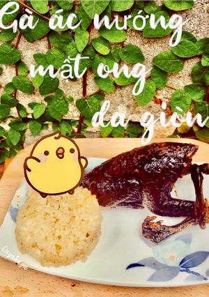 Hình của món Gà ác quay mật ong da giòn.