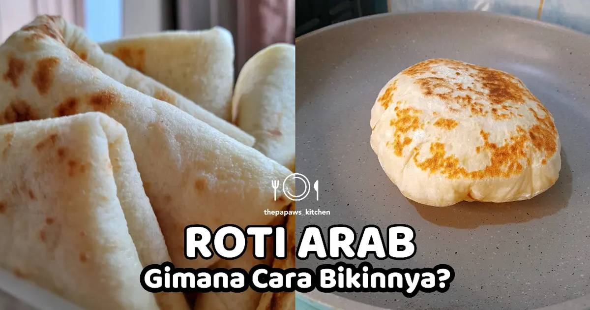 218 resep cara bikin roti arab enak dan mudah - Cookpad