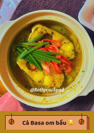 Hình của món Cá Basa om bầu 🤤.