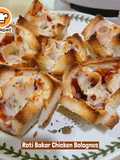 👩‍🍳Roti Bakar Chicken Bolognes