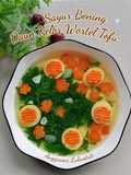 Sayur Bening Daun Kelor Wortel Tofu