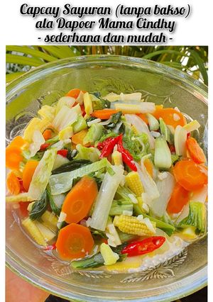 Foto resep Capcay Sayuran (tanpa bakso) - Sederhana & Mudah)