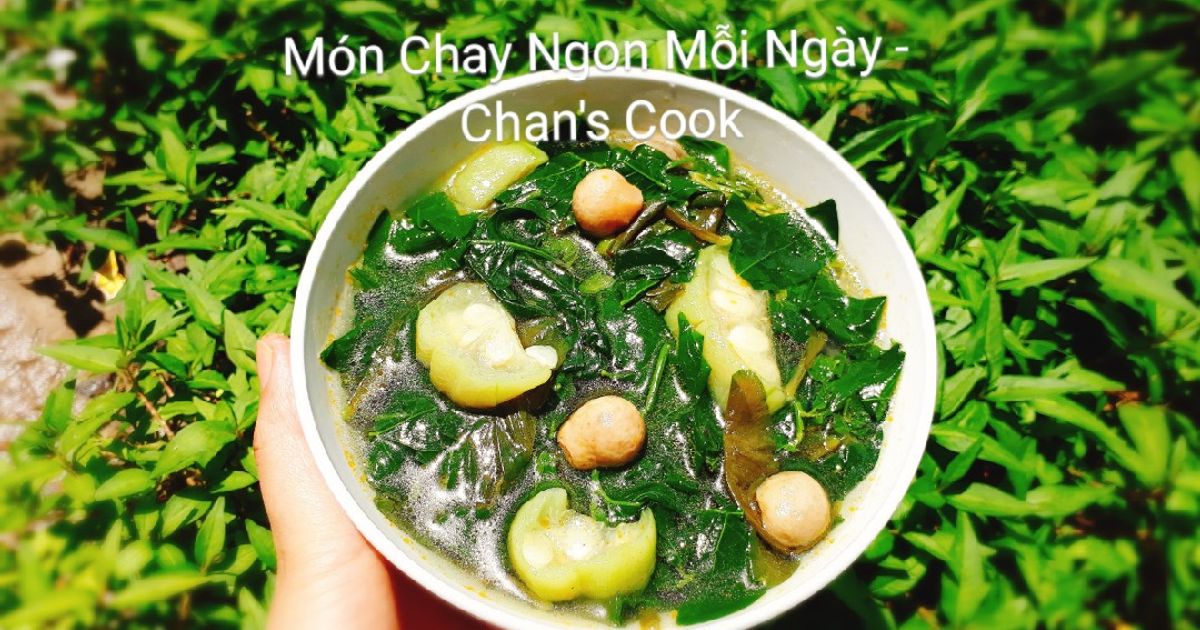 Cách Làm Món Canh Rau Tập Tàn Chay (Canh Rau Lộn Xộn) của Món Chay Ngon ...