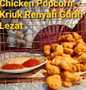 Cara Memasak Chicken Popcorn Kriuk Renyah Gurih Lezat Anti Gagal