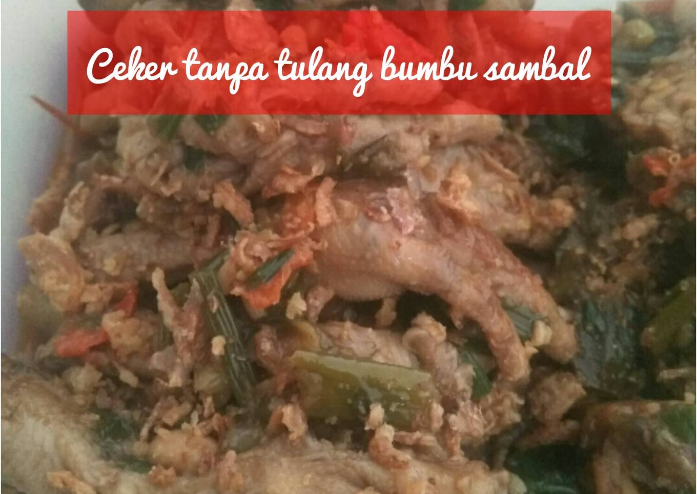 Ceker Tanpa Tulang Bumbu Sambal