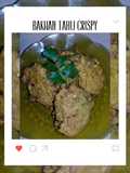 Bakwan Tahu Crispy