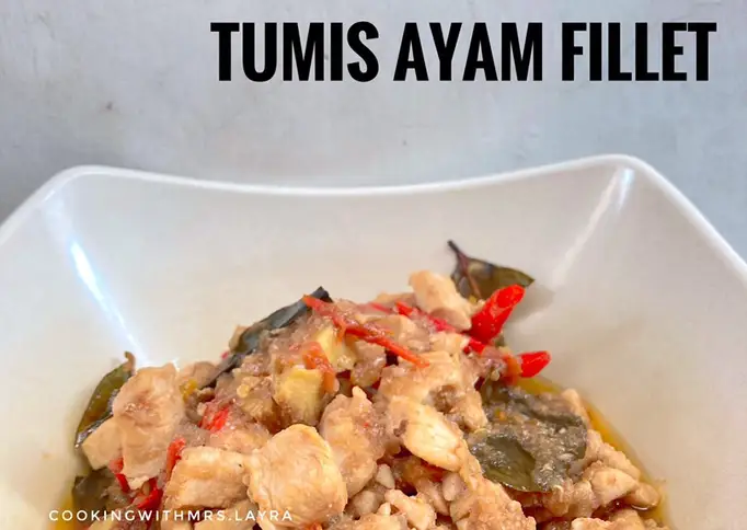 Tumis Ayam Fillet