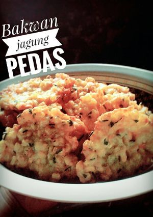 Foto resep Bakwan jagung pedas