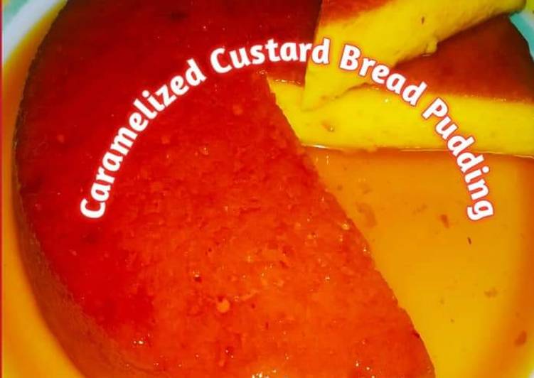Steps to Make Homemade Caramelized Custard Bread Pudding