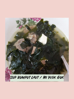 Foto resep Sup Rumput Laut Korea/Miyeok Guk