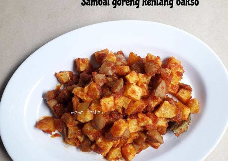 Resep Sambal goreng kentang bakso Anti Gagal
