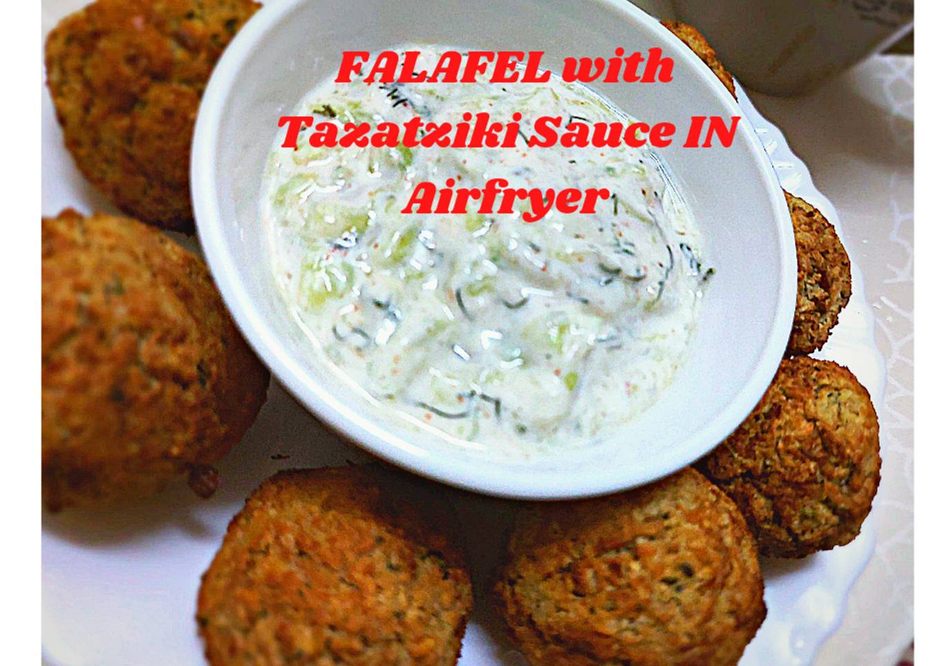 FALAFEL with tazatziki sauce in Airfryer