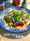 Chicken Taco Tostadas