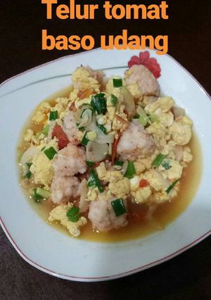 Foto resep Telur tomat plus homemade baso udang