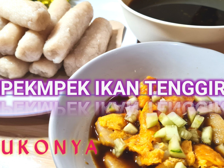 Resep Mpekmpek ikan tenggiri sederhana Anti Gagal