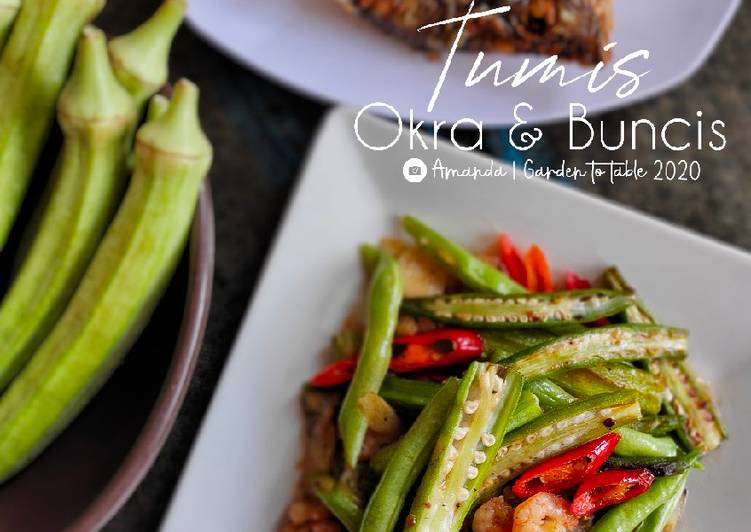 Tumis Okra & Buncis