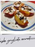 Pesche Grigliate Aromatizzate 😋