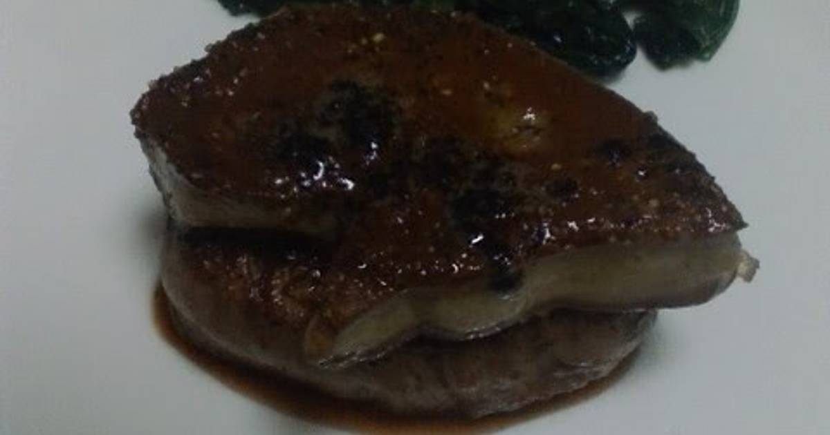 Veal Filet Steak with Foie Gras Recipe by cookpad.japan - Cookpad