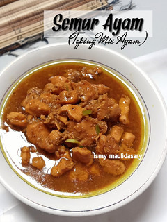 Foto resep Semur Ayam (toping mie ayam)