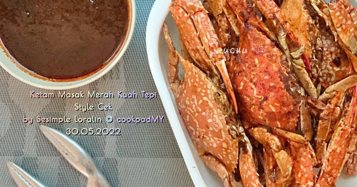 Resipi Ketam Masak Merah Kuah Kat Tepi Style Cek Oleh Sesimple Loralin ...