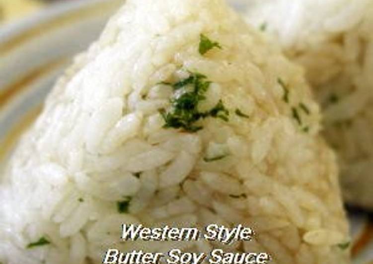How to Make Any-night-of-the-week Western-style Onigiri (Rice Ball) with Butter and Soy Sauce