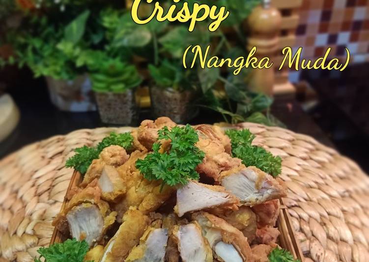 Resep Tewel Crispy (Nangka Muda) Anti Gagal