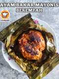 Ayam Bakar Mayonis Berempah