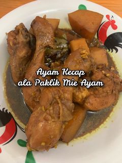 Foto resep Ayam Kecap - Pelengkap Mie Ayam atau Disajikan Langsung