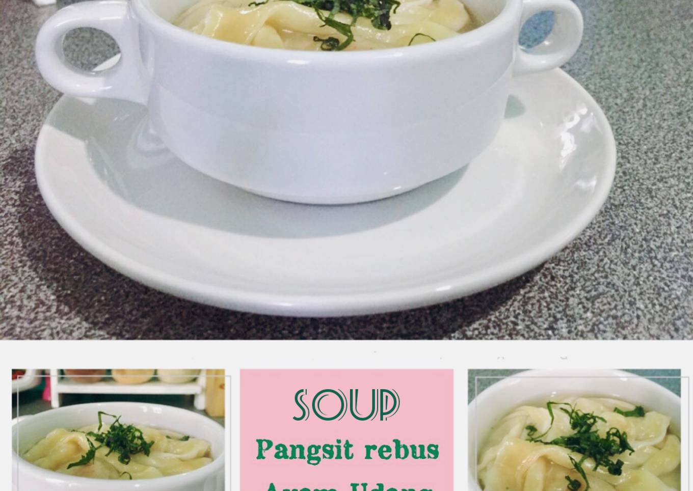 Soup Pangsit Rebus isi Ayam Udang
