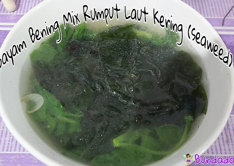 Resep Bayam Bening Mix Rumput Laut Kering (Seaweed) Anti Gagal
