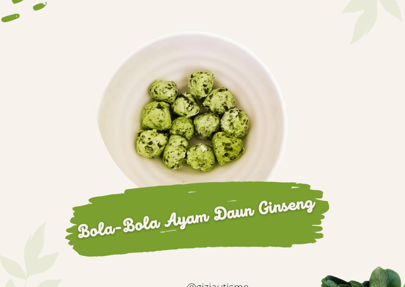 Bola-bola ayam daun ginseng