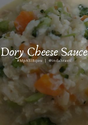 Foto resep Dory Cheese Sauce Mpasi 11m+