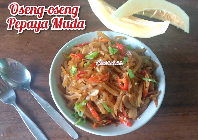 Resep: Tumis Pepaya Muda Legit dan Nikmat!