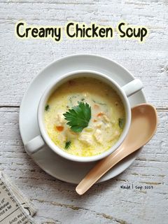 Foto resep Creamy Chicken Soup