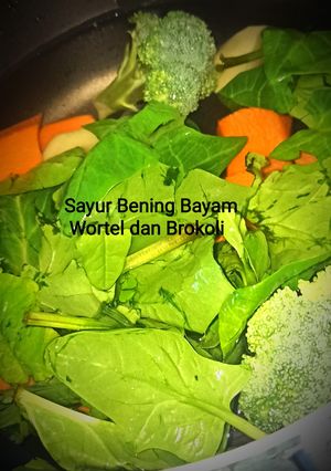Foto resep Sayur Bening Bayam Wortel dan Brokoli ala Mbak