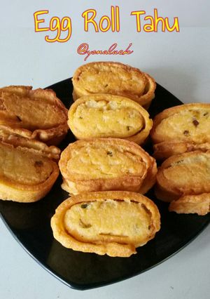Foto resep Egg Roll Tahu