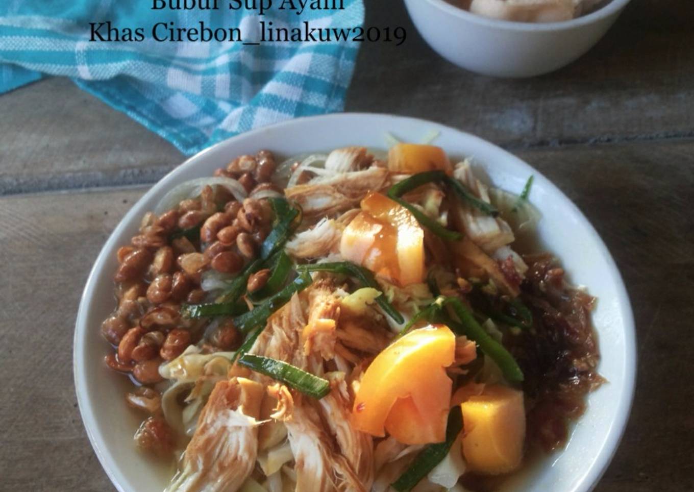 Bubur Sup Ayam  Khas Cirebon