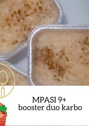 Foto resep MPASI 9+ BOOSTER DUO KARBO
