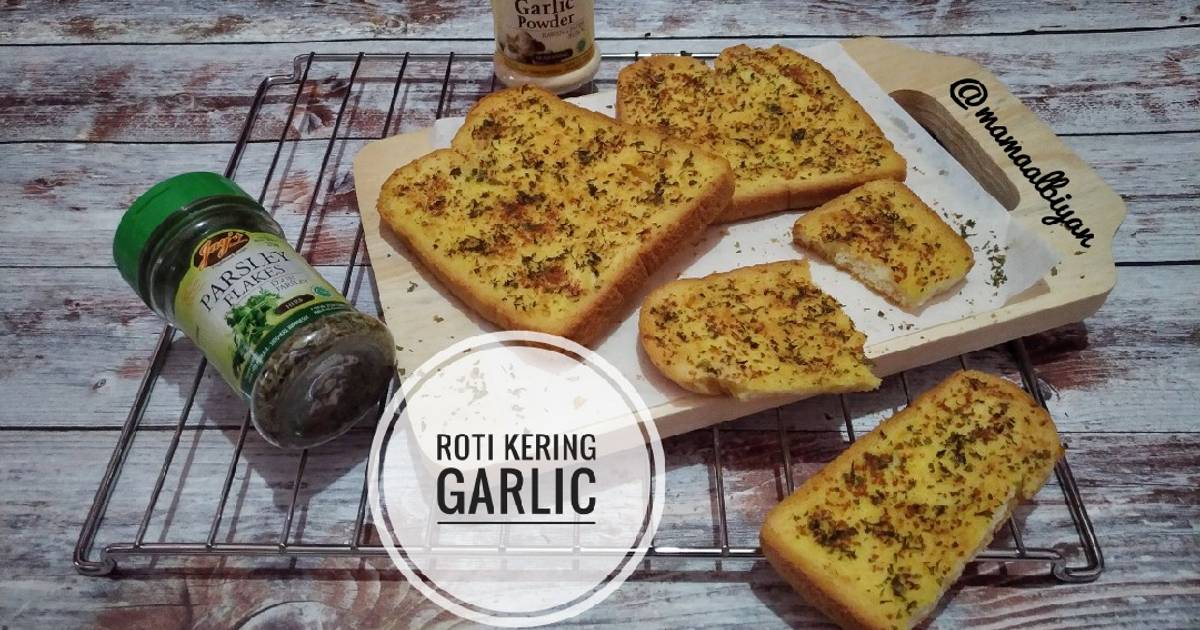  Resep  118 Roti  Tawar Kering Garlic  oleh Mama Albiyan 