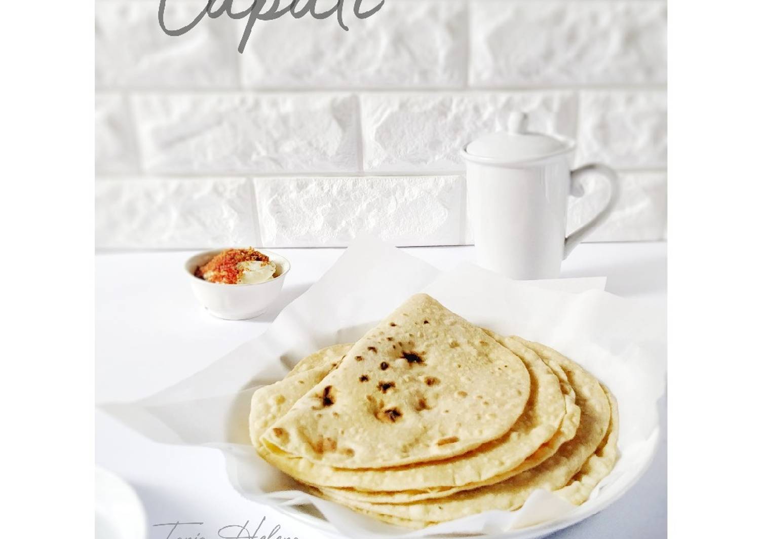 Resep Capati (roti India) oleh 🍃🌷Tania Helena🌷🍃 Cookpad