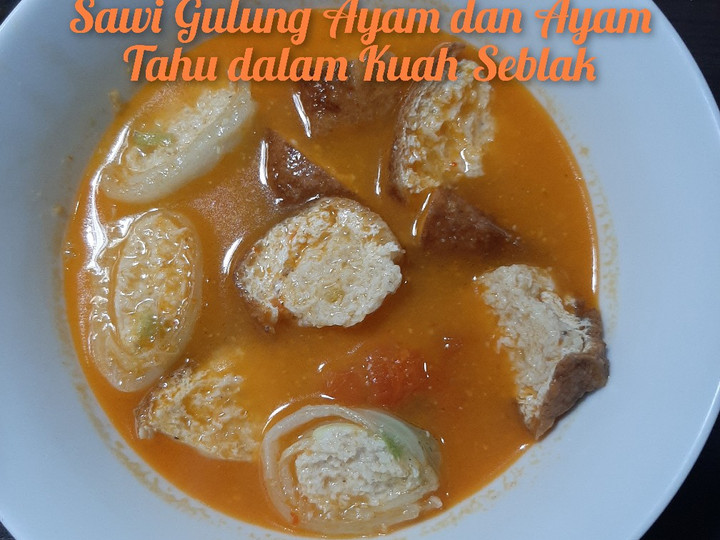 Resep: Sawi Gulung Ayam dan Ayam Tahu dalam Kuah Seblak (Menu Diet) Rumahan