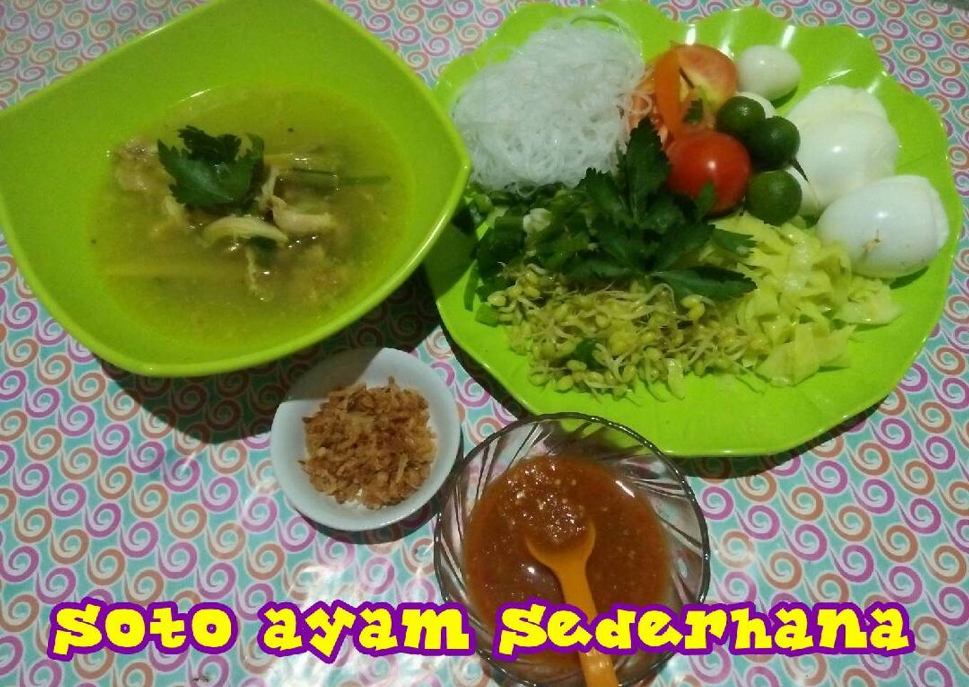 Soto ayam pisah sederhana