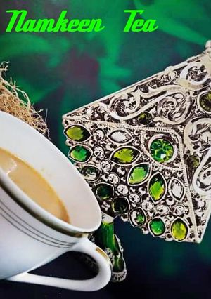 A picture of Namkeen Tea.