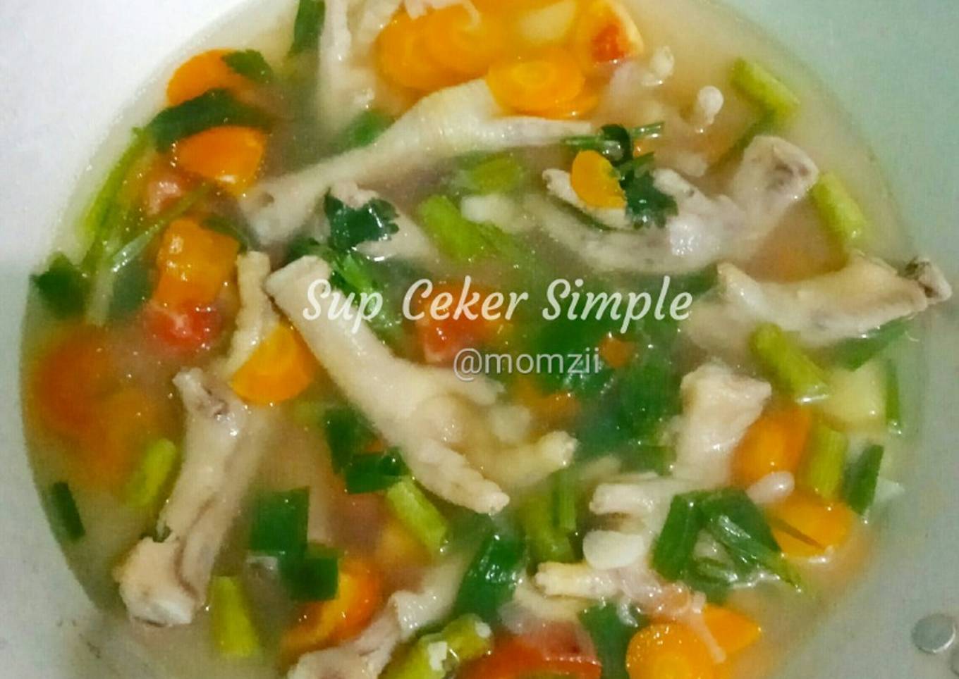 Cara Gampang Membuat Sup Ceker Simple, Enak Banget