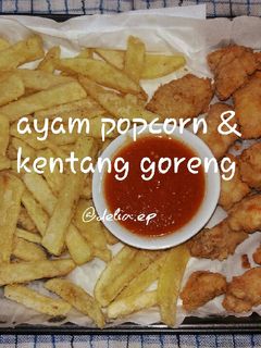 Foto resep Ayam PopCorn dan Kentang Goreng
