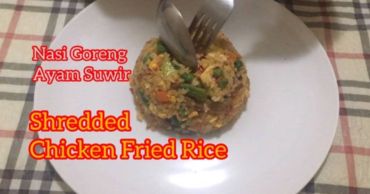 195 resep nasi goreng ayam suir enak dan sederhana - Cookpad